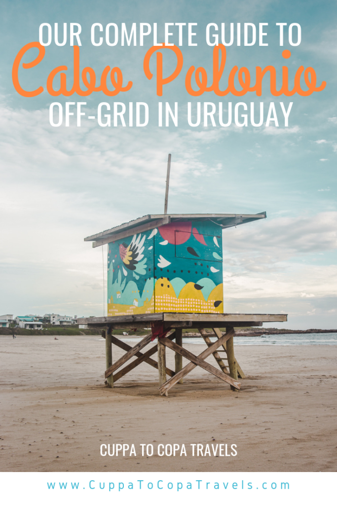 Cabo Polonio travel guide Uruguay off-grid beaches