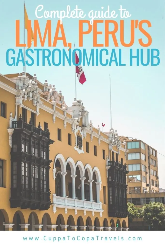 Lima Peru travel guide