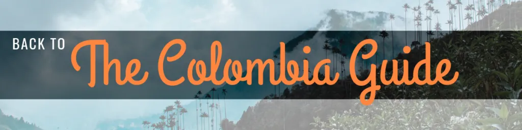 The Colombia Guide by Cuppa to Copa Travels