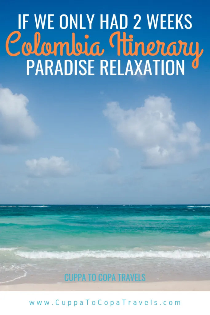 2 weeks Colombia Caribbean itinerary: whistlestop all-rounder tour | Key places to visit in a 2 week trip to Colombia paradise relaxation best beaches caribbean island