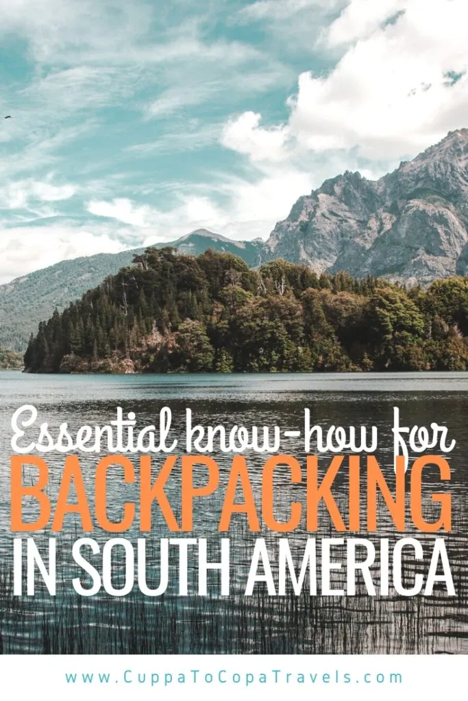 backpacking in south america food gringo trail transport visas money vaccinations bariloche