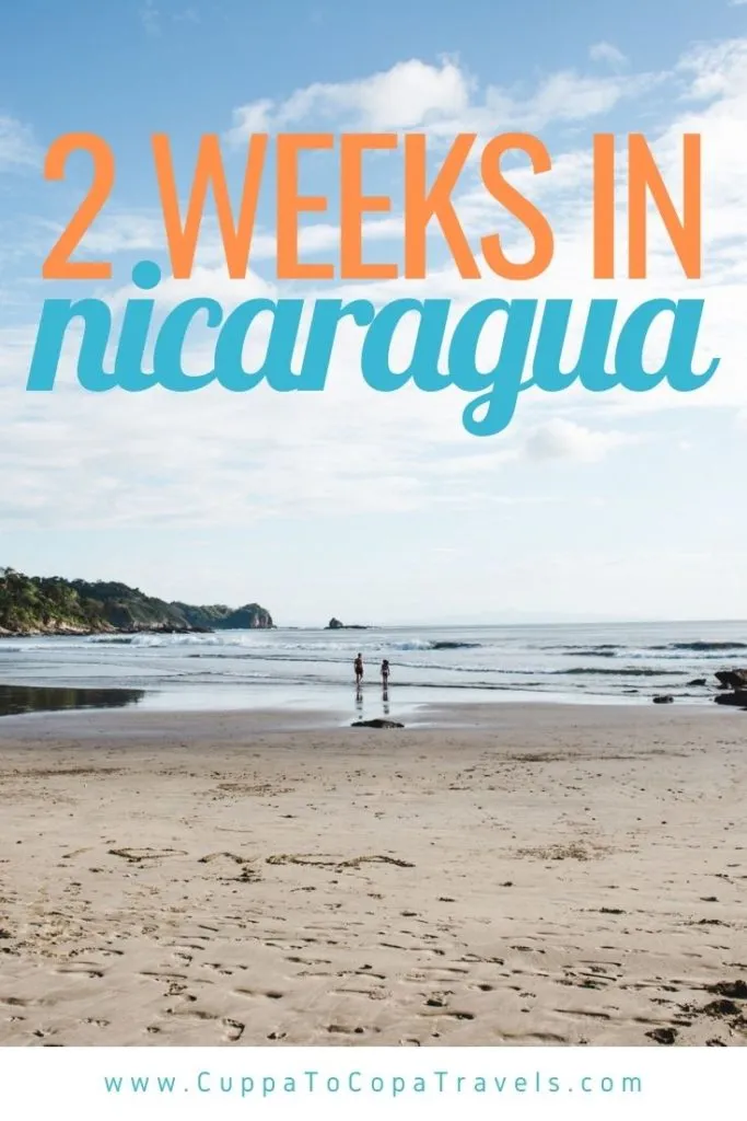 2 weeks in Nicaragua itinerary backpacking
