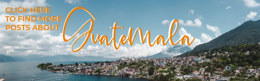 guatemala travel destination guides blog