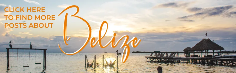 belize travel destination guides blog